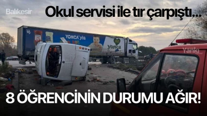 Okul servisi ile tır çarpıştı... 8 öğrencinin durumu ağır!