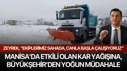 Manisa’da Etkili Olan Kar Yağışına, Büyükşehir’den Yoğun Müdahale