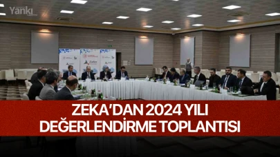 ZEKA’dan 2024 yılı değerlendirme toplantısı