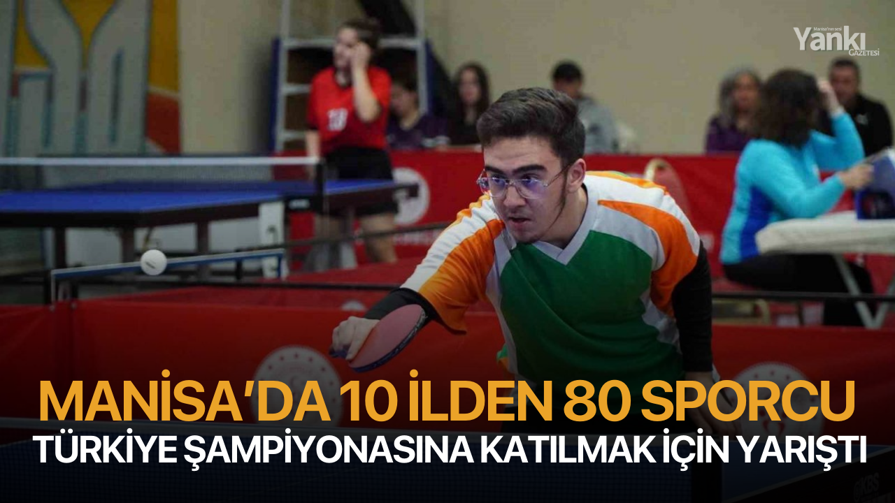 Manisa’da 10 ilden 80 sporcu Türkiye Şampiyonasına katılmak için yarıştı