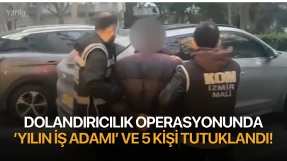 Dolandırıcılık operasyonunda ’Yılın iş adamı' ve 5 kişi tutuklandı!