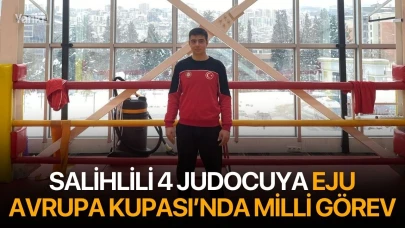 Salihlili 4 judocuya Eju Avrupa Kupası’nda milli görev