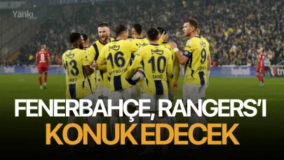 Fenerbahçe, Rangers’ı konuk edecek