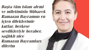 Güzide İçen Kasap'tan Ramazan Bayramı kutlaması