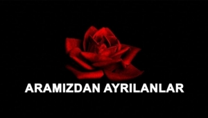 Aramızdan Ayrılanlar