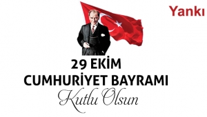 29 Ekim Cumhuriyet Bayramı Kutlu olsun