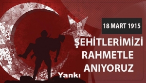 Şehitlerimizi rahmetle anıyoruz