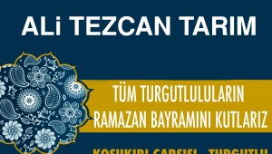 Ali Tezcan Tarım Ramazan Bayramı'nızı kutlar