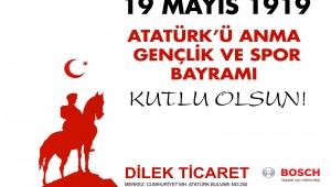 Dilek Ticaret 19 Mayıs'ı kutlar