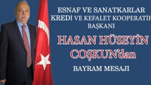 Esnaf Kefalet Başkanı Coşkun'dan Ramazan Bayramı kutlaması