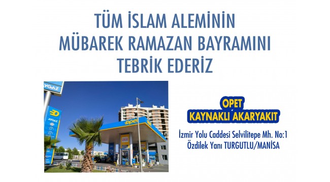 Opet Kaynaklı Akaryakıt'tan Ramazan Bayramı kutlaması