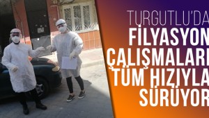 Turgutlu'da filyasyon ekiplerinin çalışmaları tüm hızıyla sürüyor