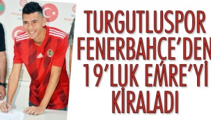 Turgutluspor, Fenerbahçe'den 19'luk Emre'yi kiraladı