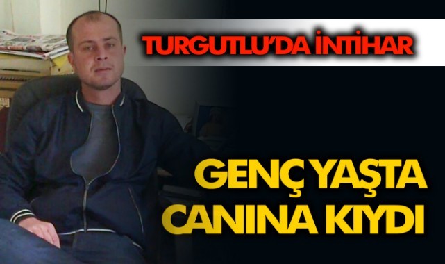 Turgutlu'da intihar!