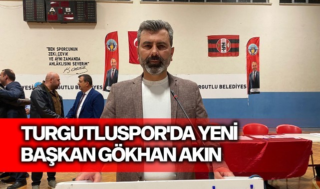 Turgutluspor'da şirketleşme kongresi: Yeni başkan Gökhan Akın