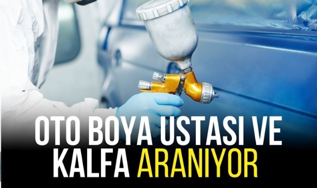 Oto boya ustası ve kalfa aranıyor