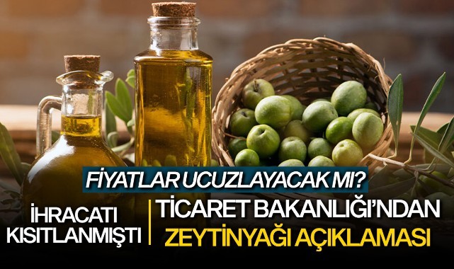 Ticaret Bakanlığı'ndan zeytinyağı açıklaması