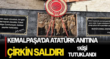 Kemalpaşa'da Atatürk'e çirkin saldırı