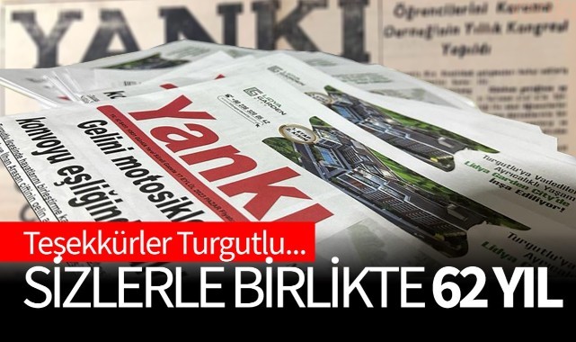 Yankı Gazetesi 62 yılı geride bıraktı…