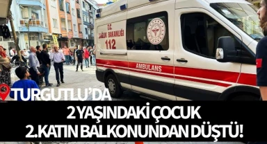 2 yaşındaki çocuk 2.katın balkonundan düştü!