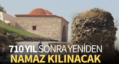 710 yıl sonra yeniden namaz kılınacak