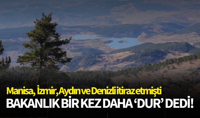 Bakanlık bir kez daha 'dur' dedi!