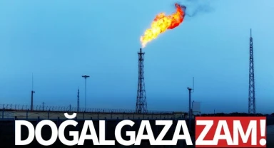 Doğalgaza zam!