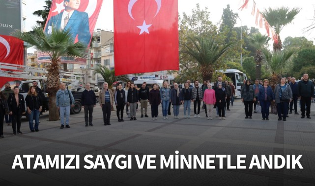 ATAMIZI SAYGI VE MİNNETLE ANDIK