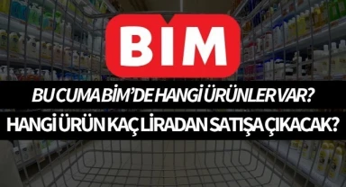 Bu cuma BİM'de hangi ürünler var?