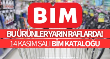 Bu ürünler yarın raflarda! 14 Kasım Salı Bim Kataloğu