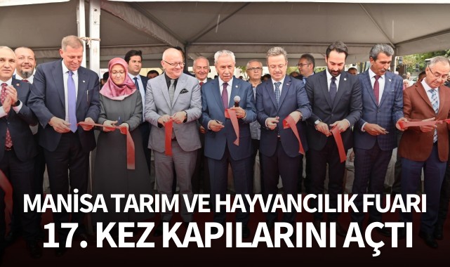 Tarım ve Hayvancılık Fuarı 17. kez kapılarını açtı 