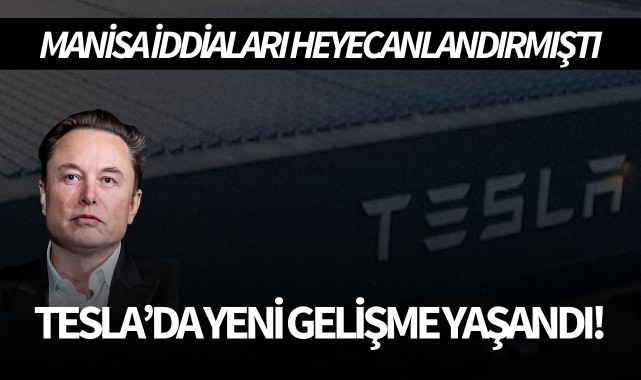 Tesla'da yeni gelişme yaşandı!