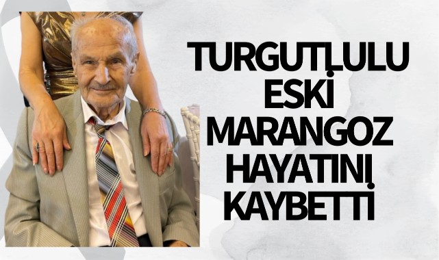 Turgutlulu eski marangoz hayatını kaybetti