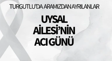 Uysal Ailesi'nin Acı Günü