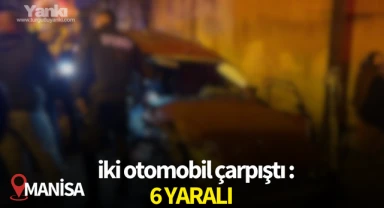 İki otomobil çarpıştı: 6 yaralı!