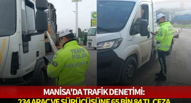 Manisa'da trafik denetimi:234 araç ve sürücüsüne 65 bin 84 TL ceza