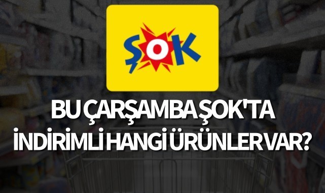 ŞOK marketin yarın listesinde hangi ürünler var?