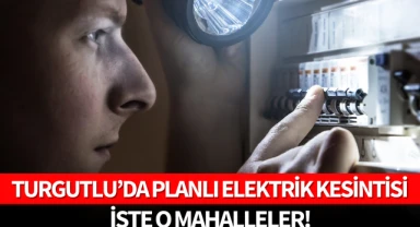 Turgutlu'da planlı elektrik kesintisi!