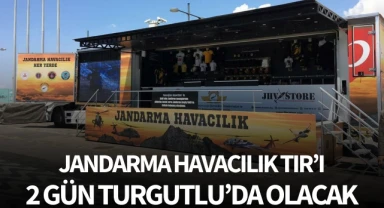 Jandarma Havacılık TIR'ı 2 gün Turgutlu'da olacak