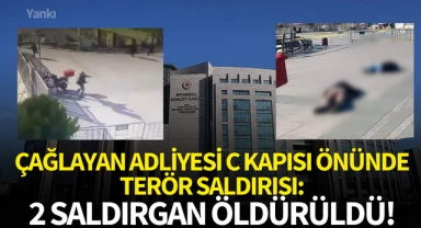 Çağlayan Adliyesi C Kapısı önünde terör saldırısı:2 saldırgan öldürüldü!