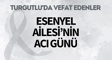 Esenyel Ailesi'nin Acı Günü