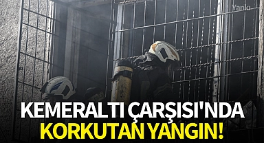 Kemeraltı Çarşısı'nda korkutan yangın!