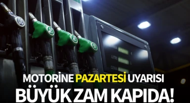 Motorine pazartesi uyarısı: Büyük zam kapıda!