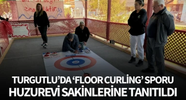 Turgutlu'da 'Floor Curling, huzurevi sakinlerine tanıtıldı