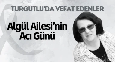 Algül Ailesi'nin Acı Günü