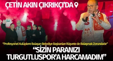 Başkan Akın: "Sizin paranızı Turgutluspor'a harcamadım"