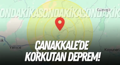 Çanakkale'de korkutan deprem!