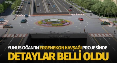 Yunus Oğan'ın Ergenekon Kavşağı projesinde detaylar belli oldu