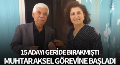 15 adayı geride bırakmıştı: Muhtar Aksel görevine başladı