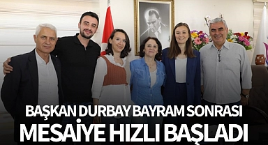 Başkan Durbay, mesaisine hızlı başladı